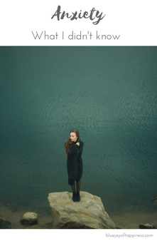Anxiety - what I didn't know