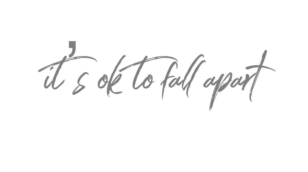 fall apart