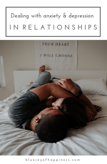 dealing with anxiety and depression in relationships