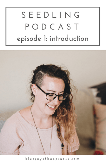 Seedling podcast episode 1_ introduction